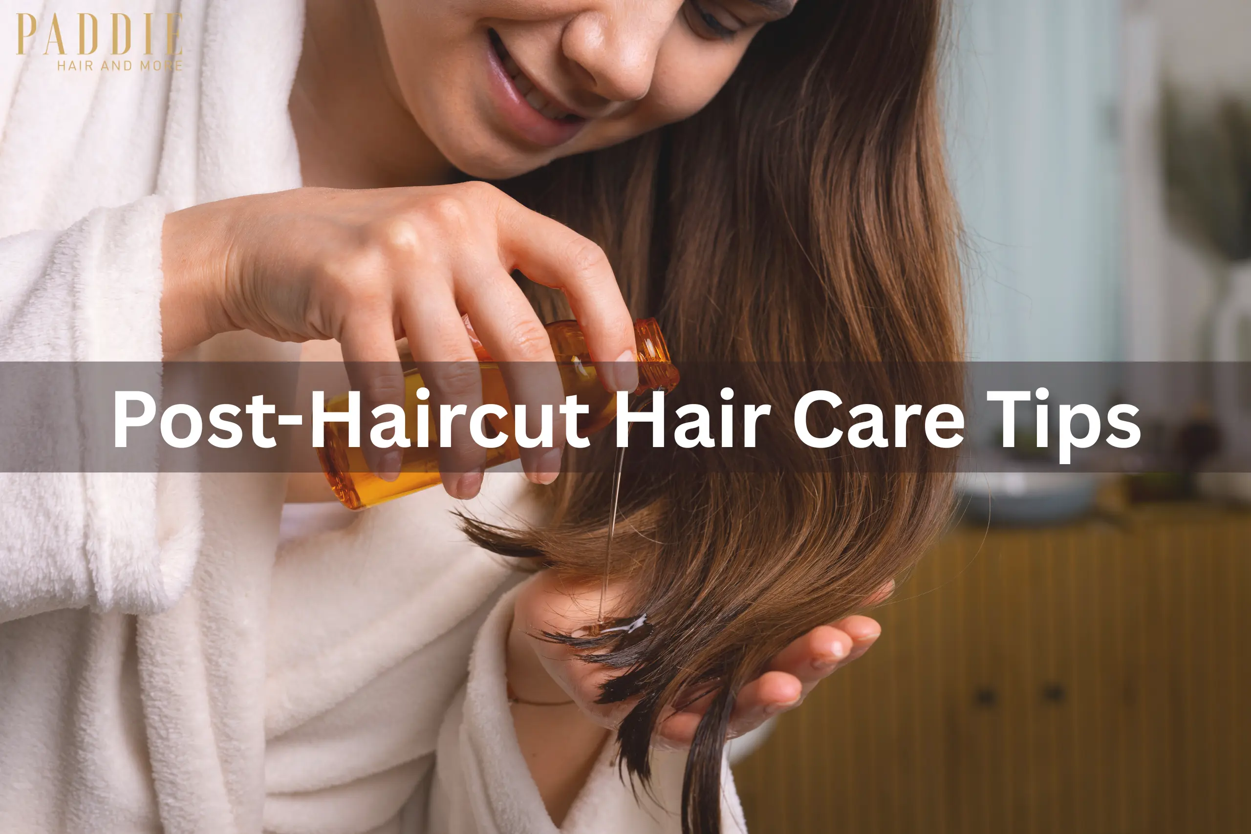 Post-Haircut Hair Care tips