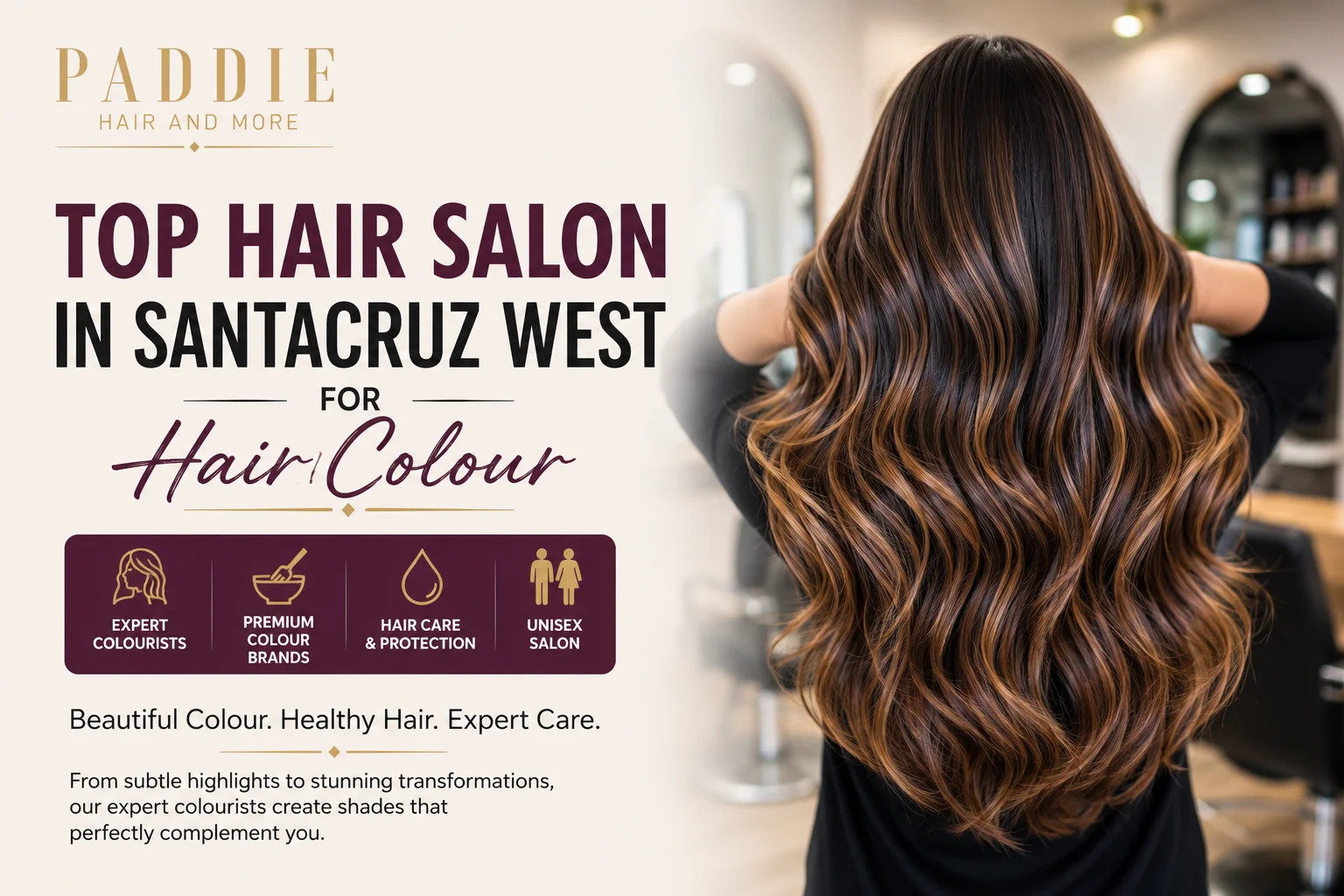 Professional hair colour service at Paddie Hair and More, top hair salon in Santacruz West offering balayage, highlights, and global hair colour.